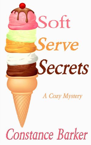 [Caesar's Creek Mysteries 03] • Soft Serve Secrets